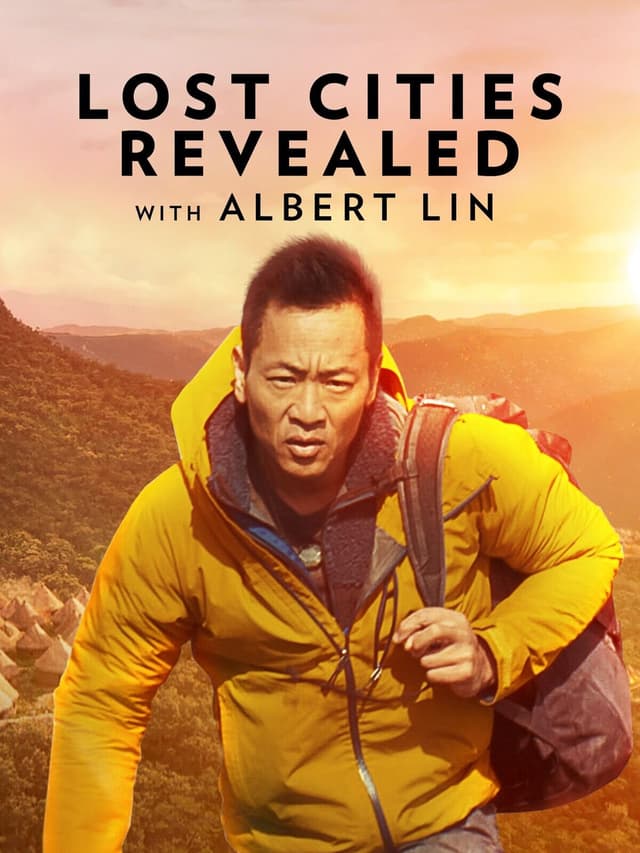 Lost Cities Revealed with Albert Lin