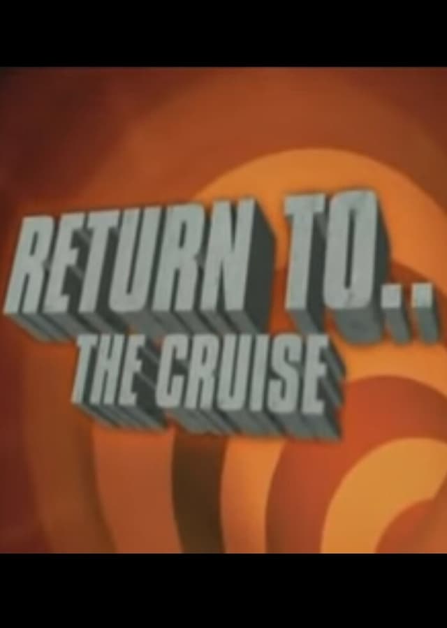 Return to... The Cruise