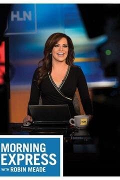 Morning Express with Robin Meade