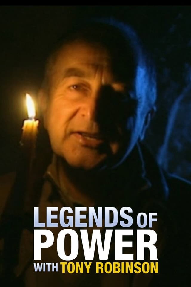 Legends of Power with Tony Robinson