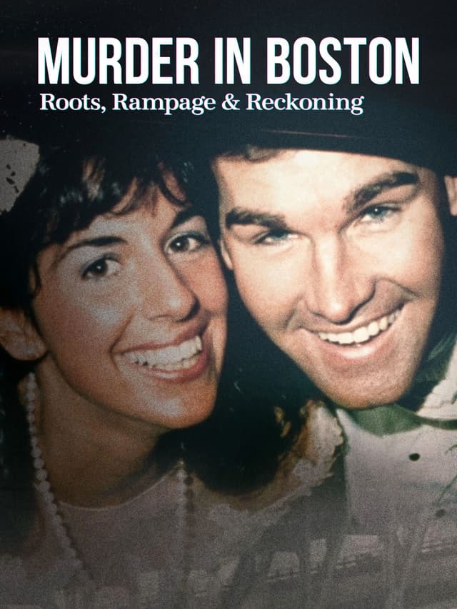 Murder in Boston: Roots, Rampage, and Reckoning
