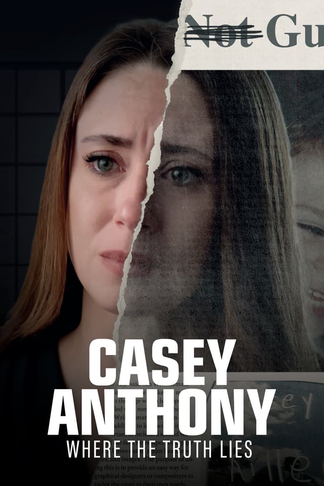 Casey Anthony: Where the Truth Lies