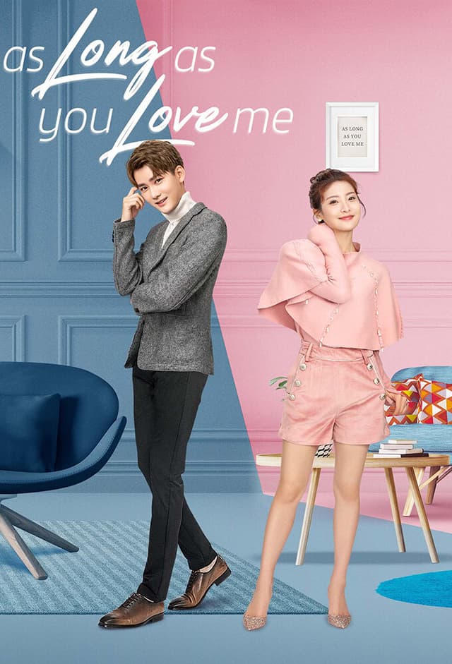 As Long As You Love Me