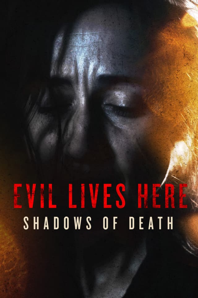 Evil Lives Here: Shadows of Death