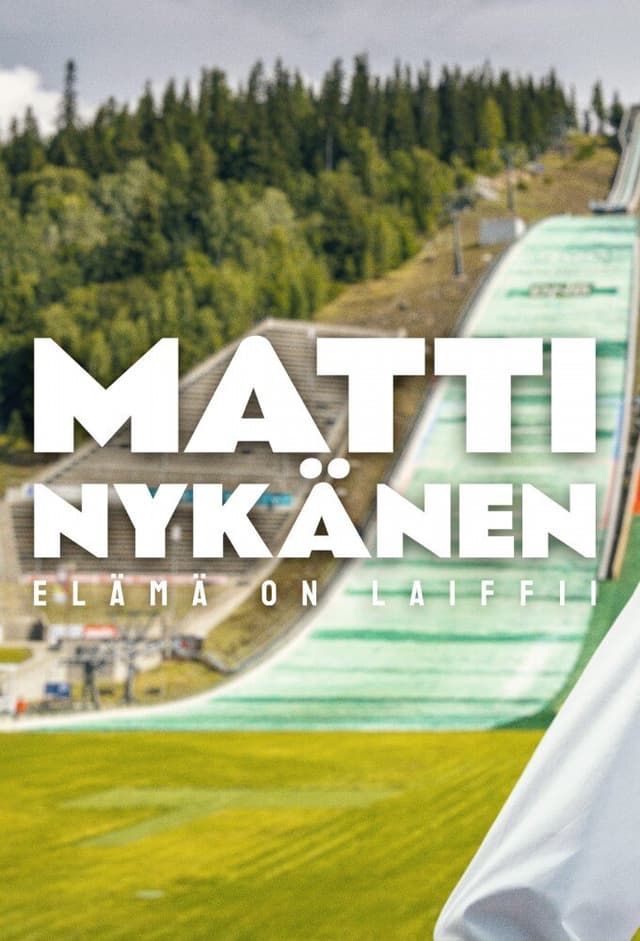 Matti Nykänen – Elämä on laiffii