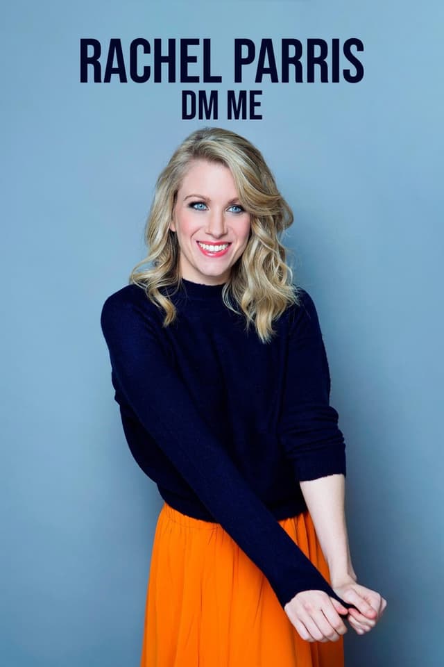 Rachel Parris: DM Me