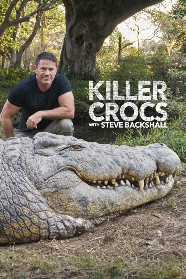 Killer Crocs with Steve Backshall