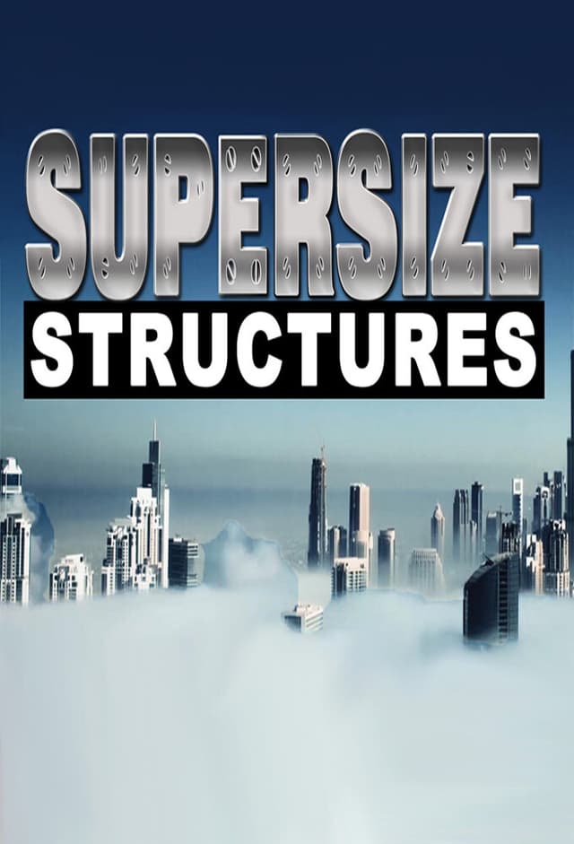 Supersize Structures