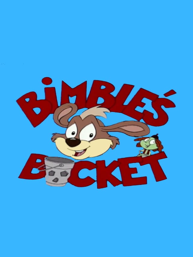 Bimble's Bucket