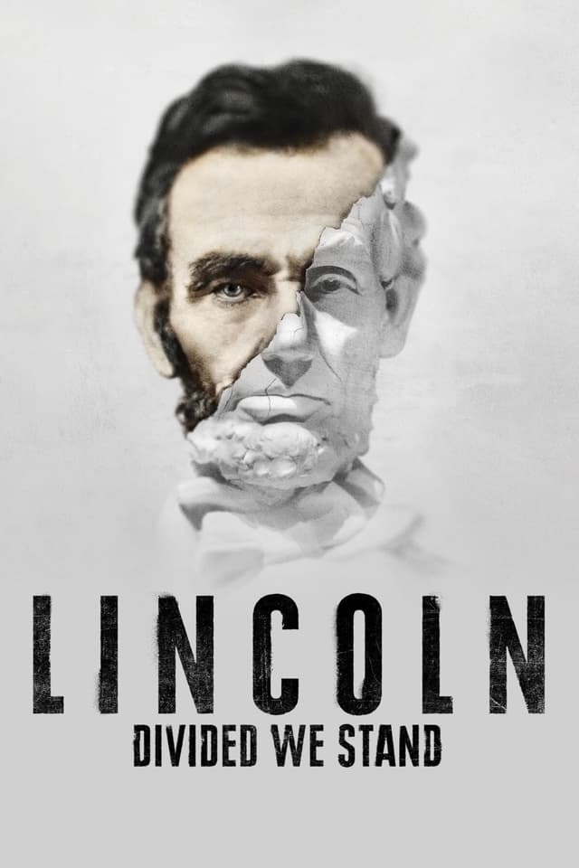 Lincoln: Divided We Stand