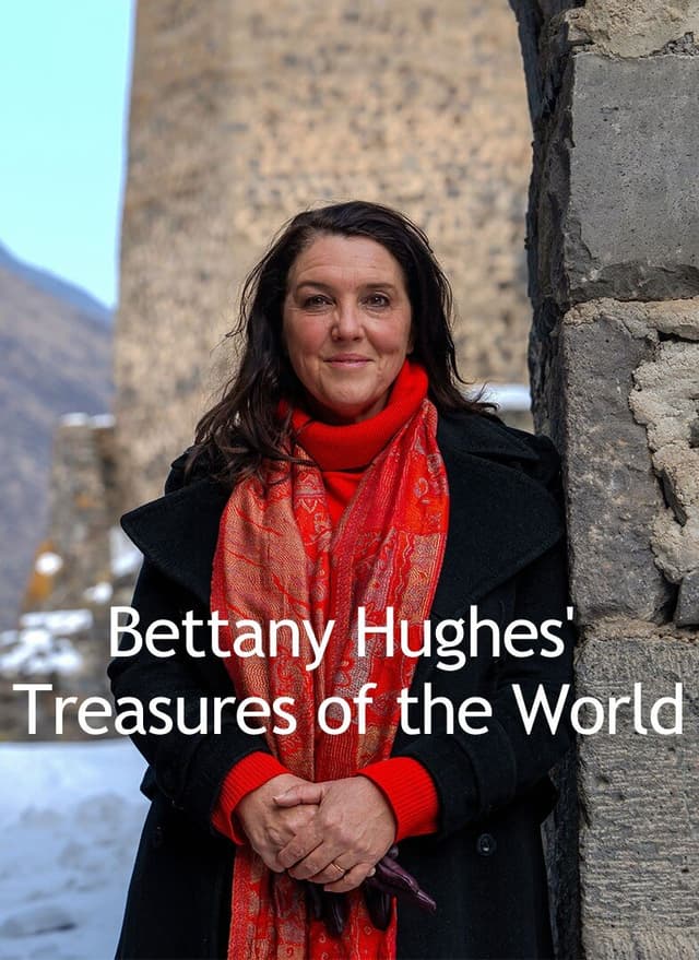 Bettany Hughes Treasures of the World