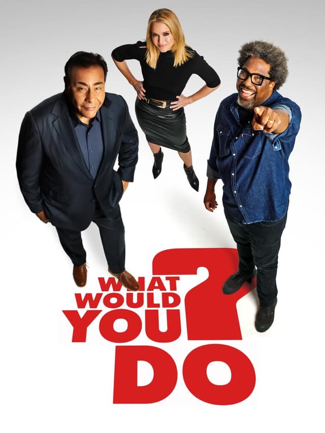 What Would You Do?