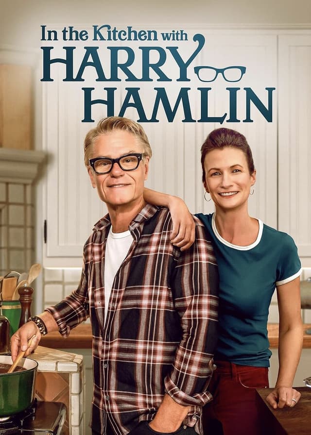 In the Kitchen with Harry Hamlin