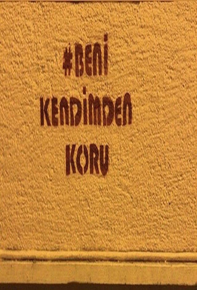 Beni Kendimden Koru