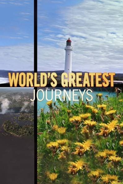 World's Greatest Journeys