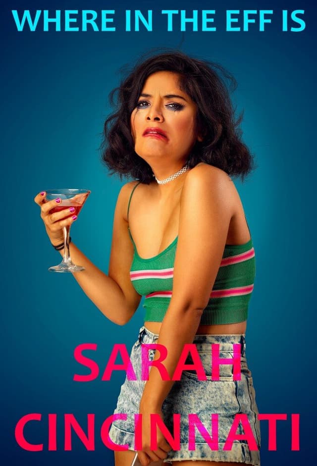 Where in the Eff is Sarah Cincinnati?