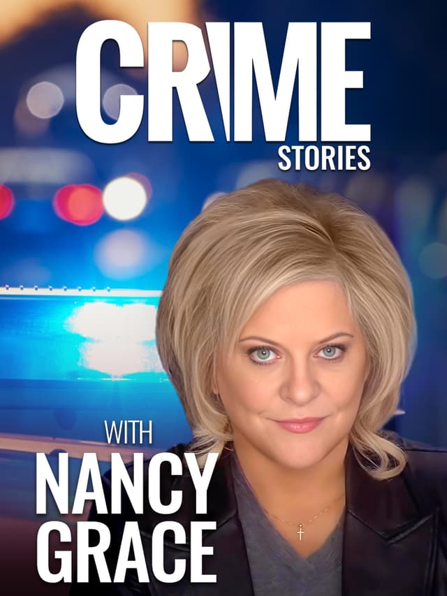 Crime Stories with Nancy Grace