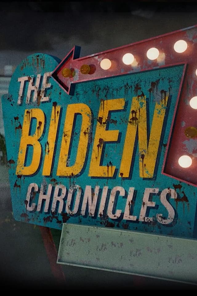 The Biden Chronicles