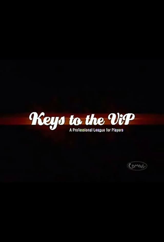 Keys to the VIP