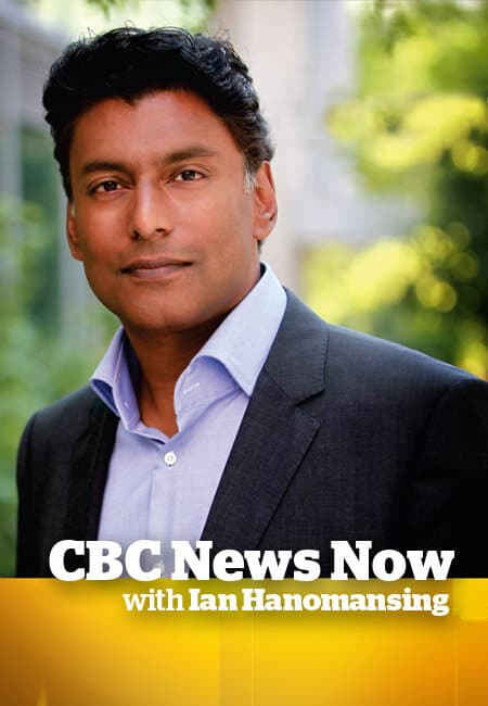 CBC News Network with Ian Hanomansing