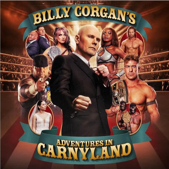 Billy Corgan‘s Adventures in Carnyland