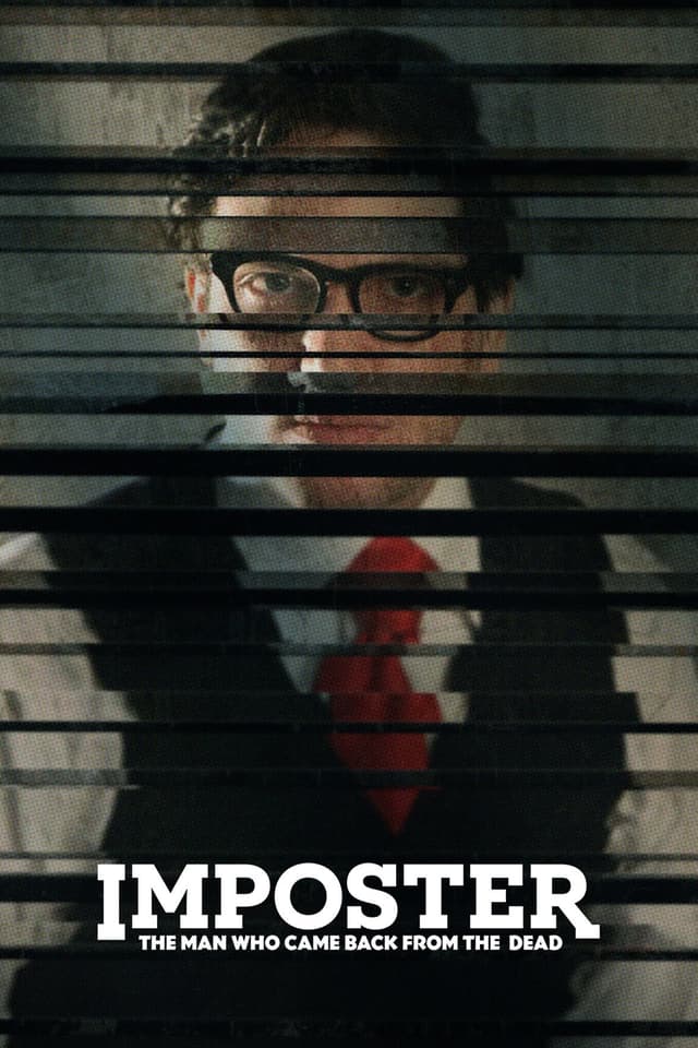 Imposter: The Man Who Came Back from the Dead