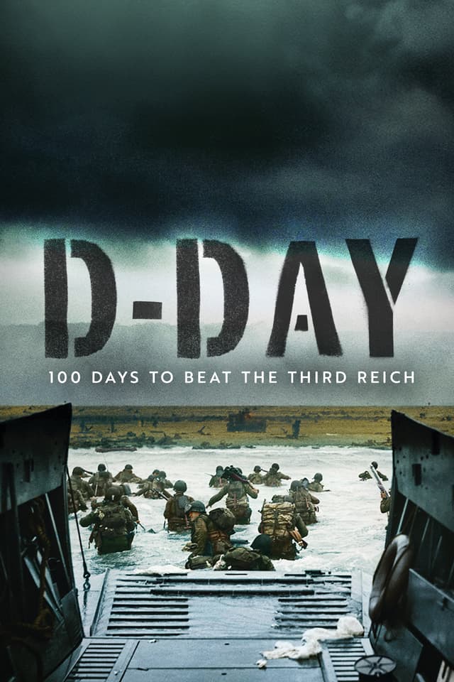 D-Day: 100 Days to Beat the Third Reich