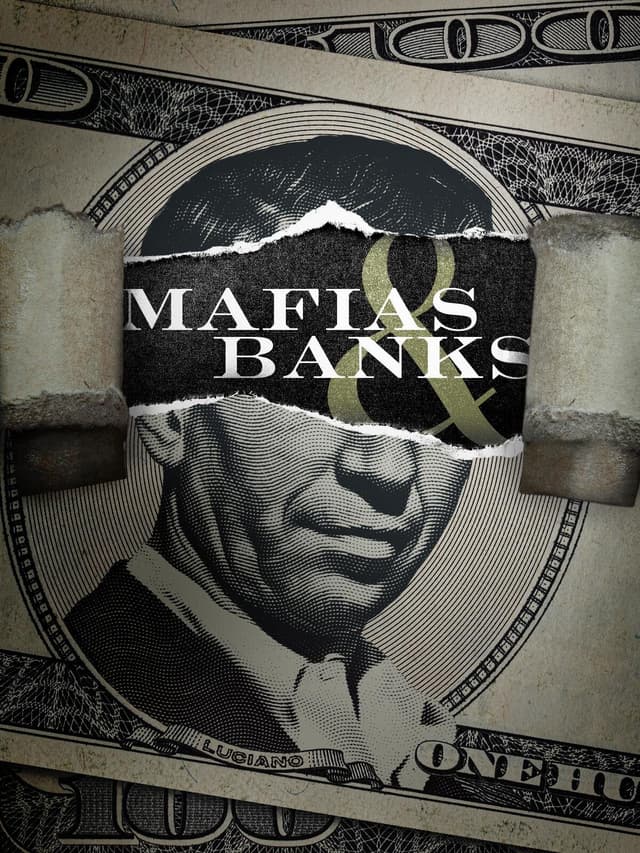 Mafias & Banks