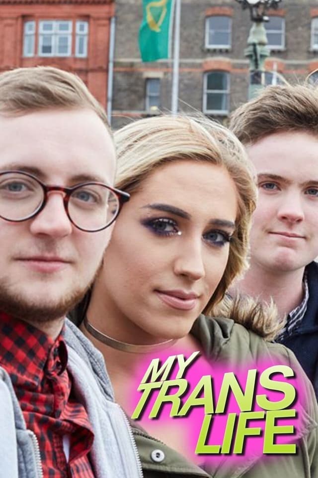 My Trans Life