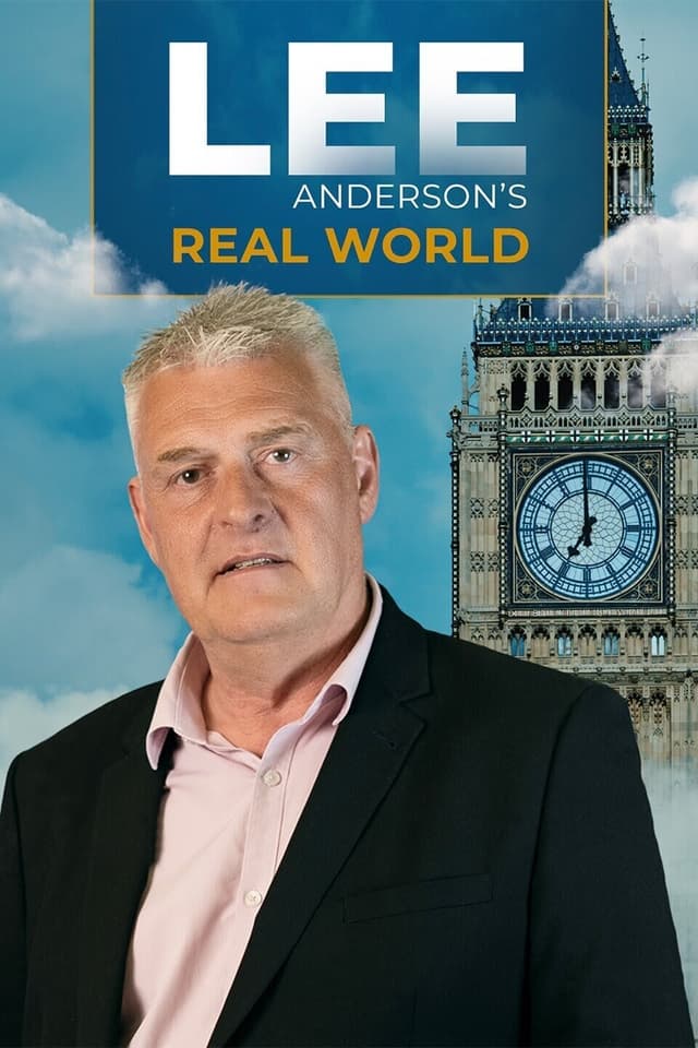 Lee Anderson's Real World