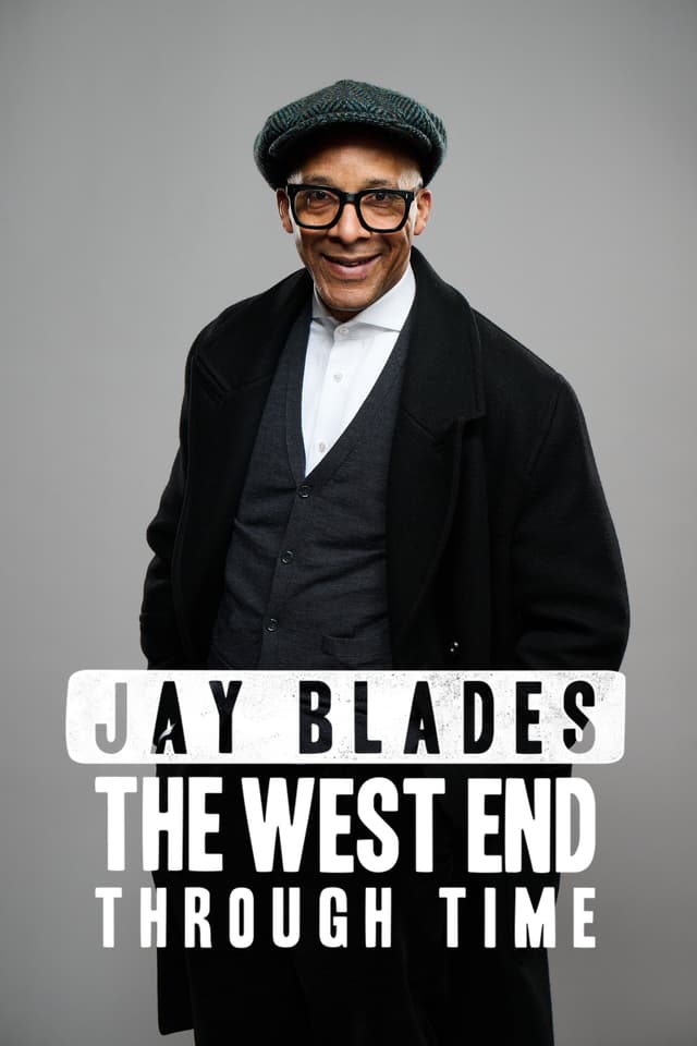 Jay Blades: The West End Through Time