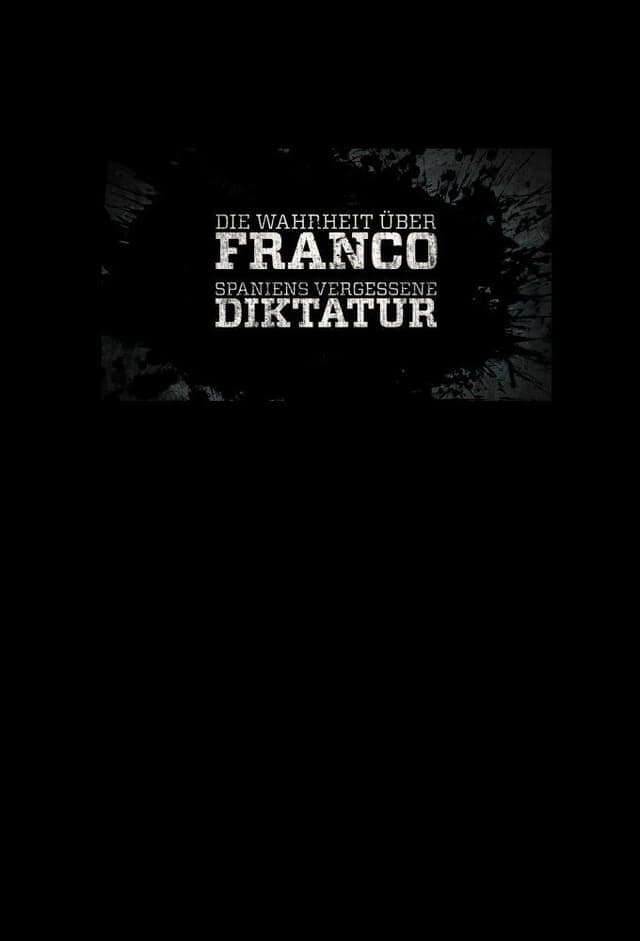 Die Wahrheit über Franco – Spaniens vergessene Diktatur