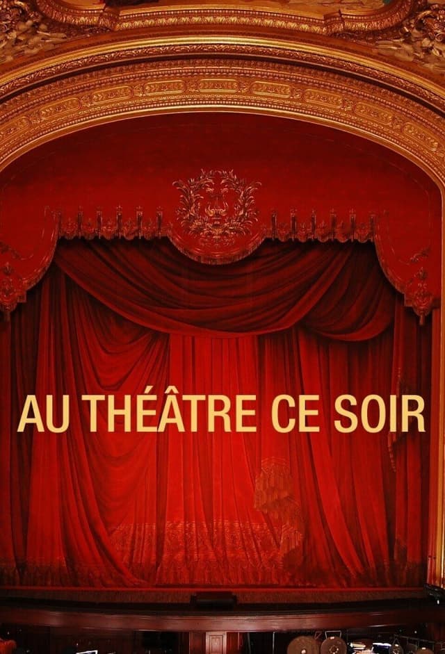 Au théâtre ce soir
