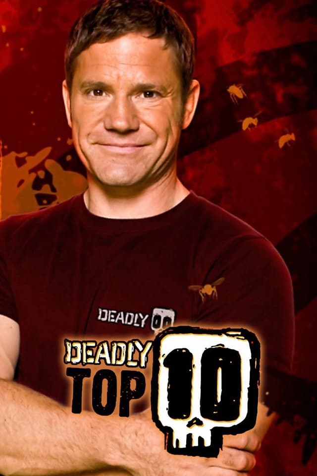 Deadly Top 10