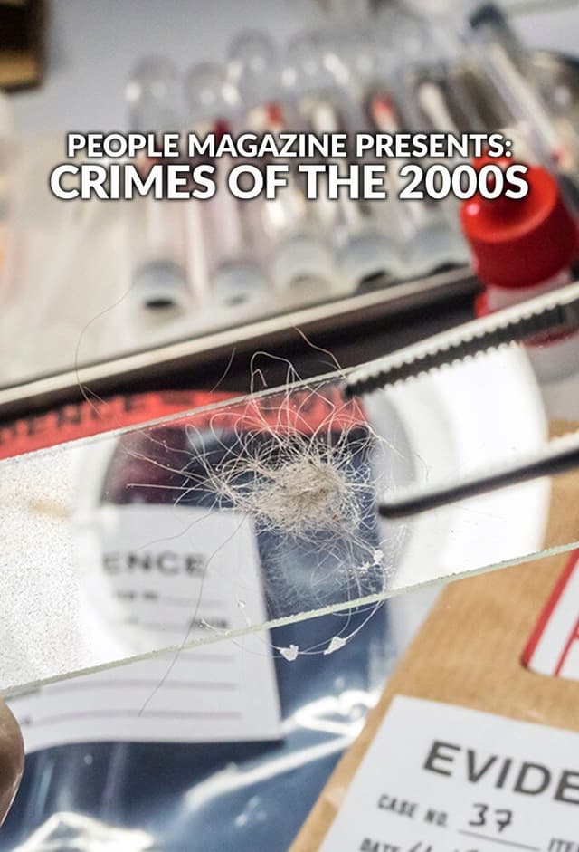 People Magazine Presents: Crimes of the 2000s