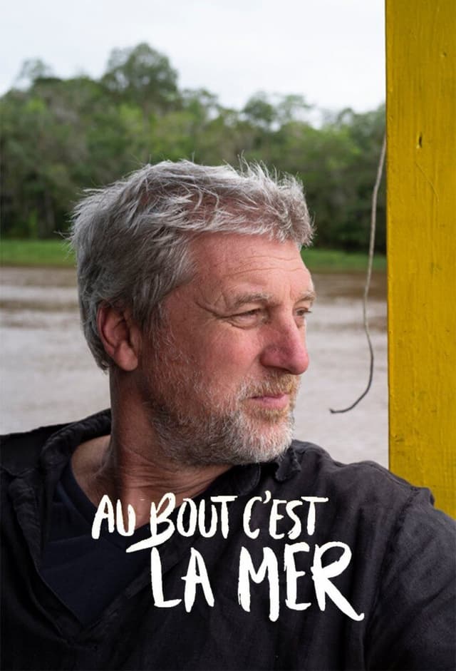 Au bout c'est la mer