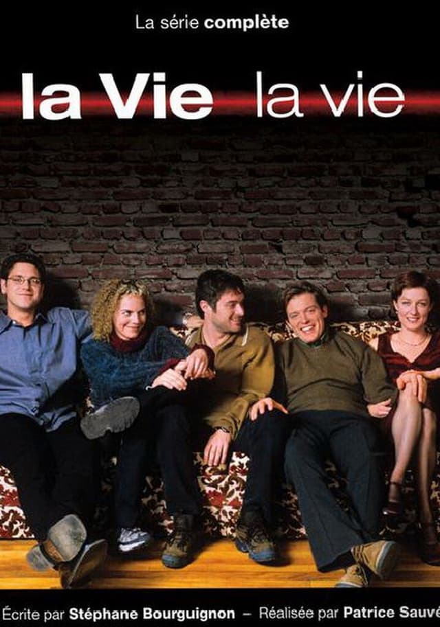 La Vie, la vie