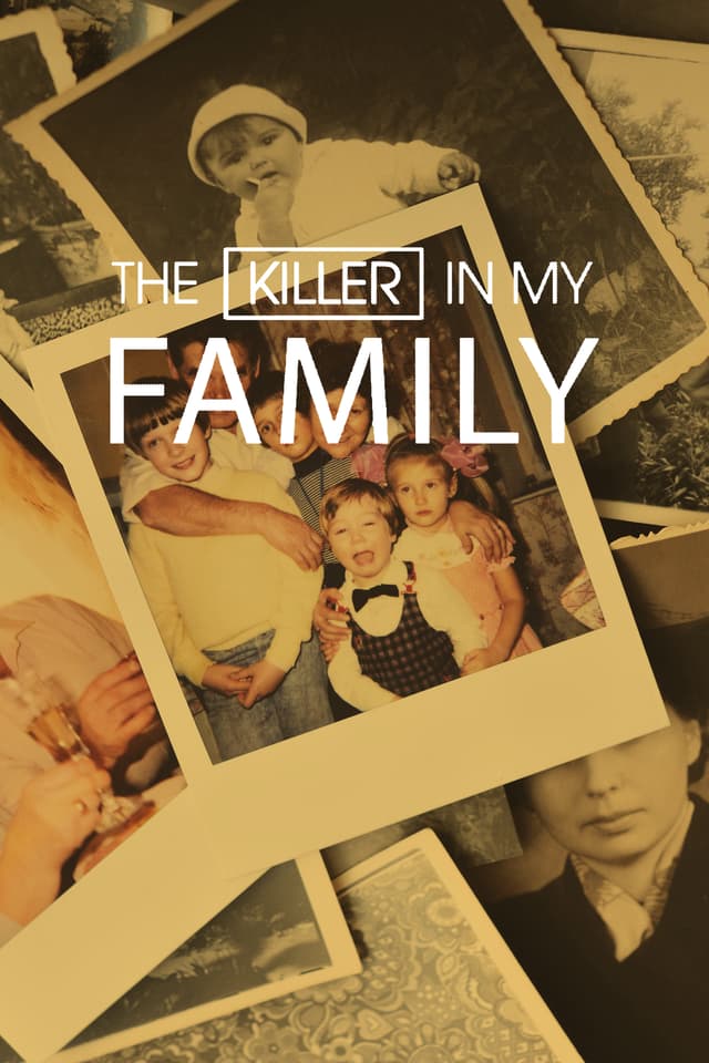The Killer in My Family