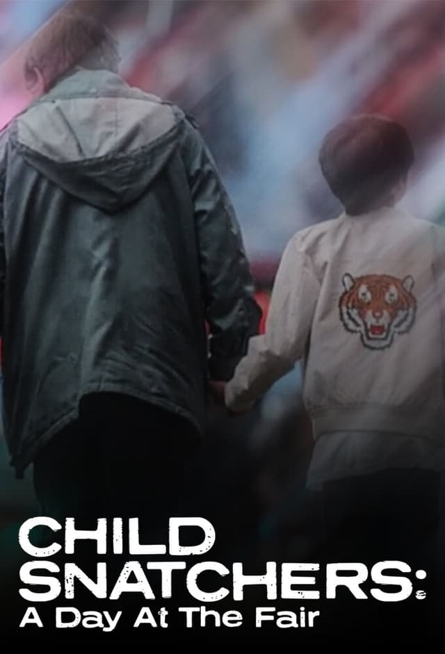 Child Snatchers: A Day at the Fair