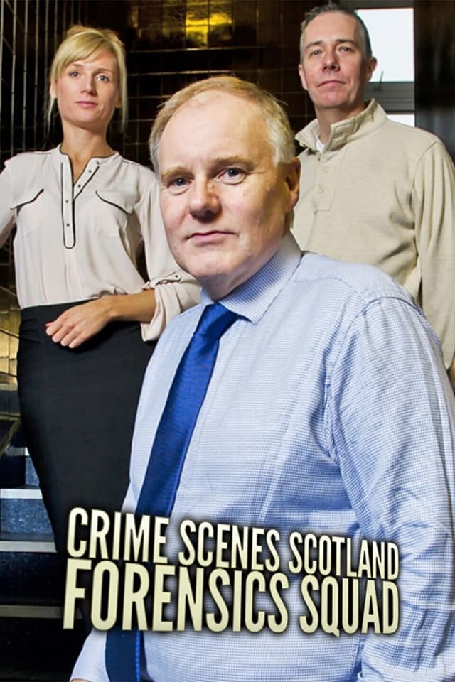Crime Scenes Scotland: Forensics Squad