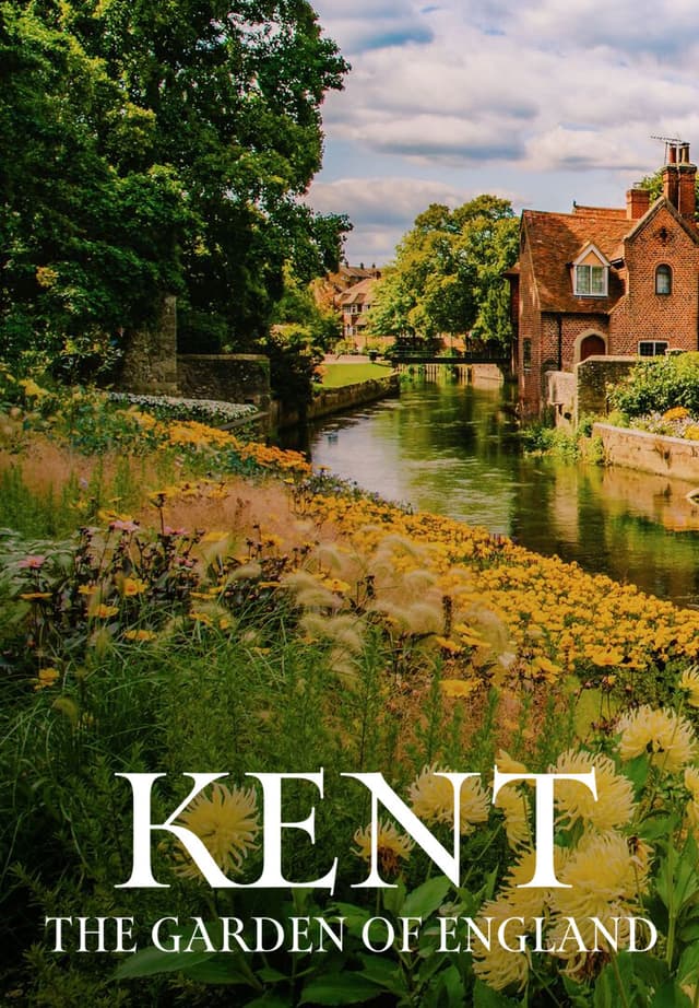 Kent: The Garden of England