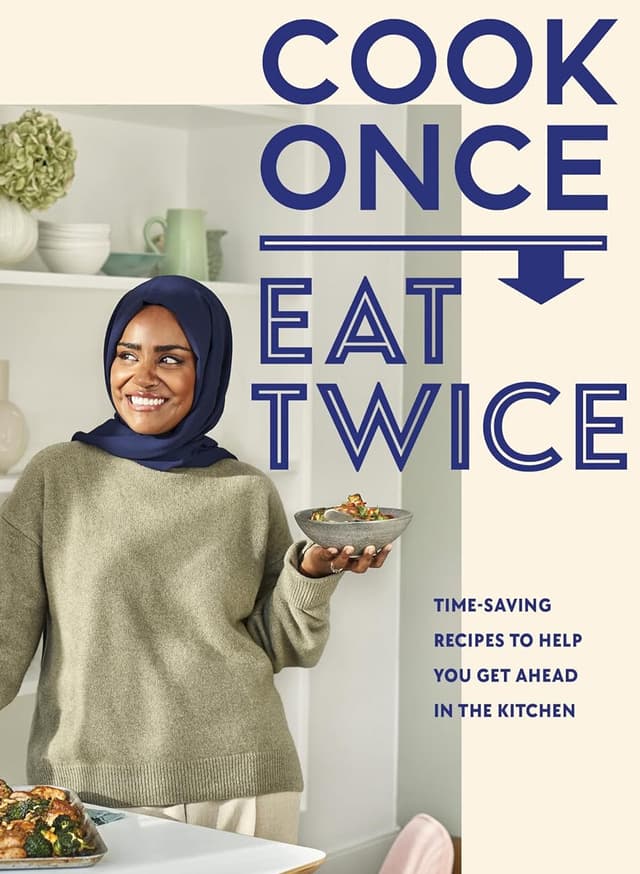 Nadiya's Cook Once, Eat Twice