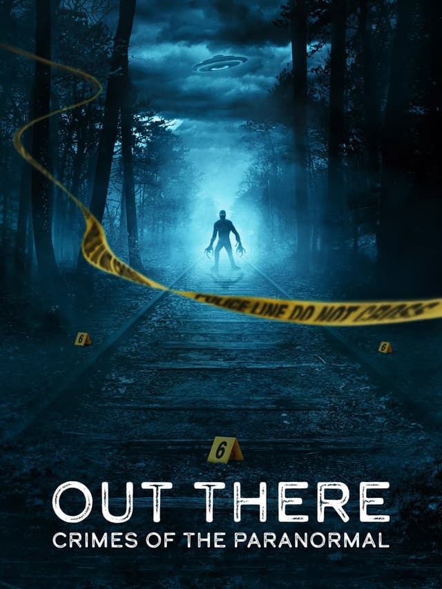 Out There: Crimes of the Paranormal
