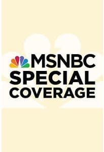 MS NOW Special Coverage