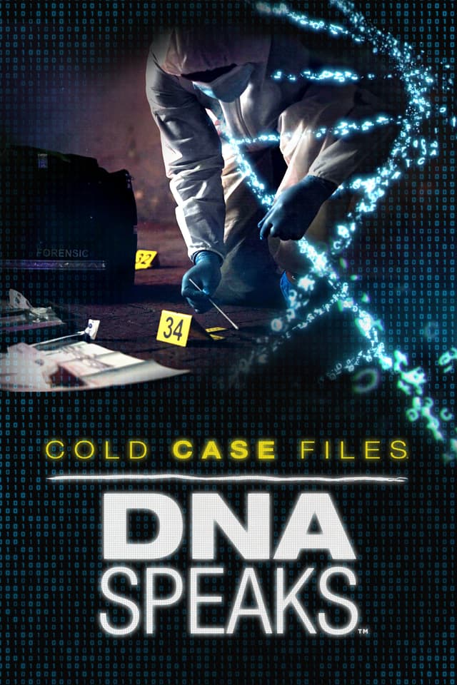 Cold Case Files: DNA Speaks