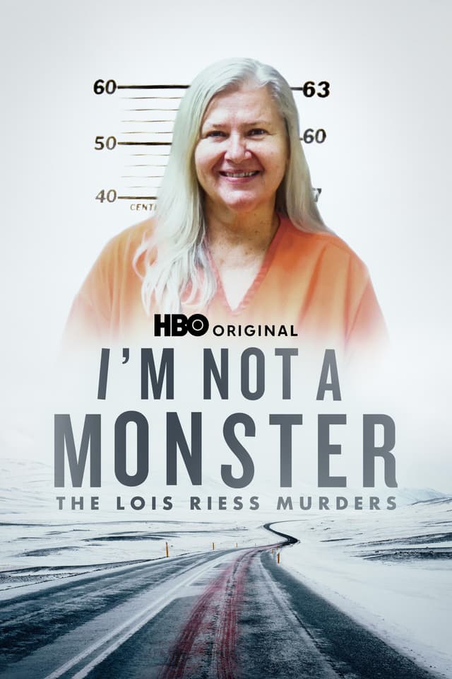 I'm Not a Monster: The Lois Riess Murders