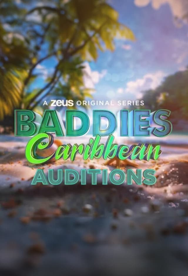 Baddies Caribbean Auditions