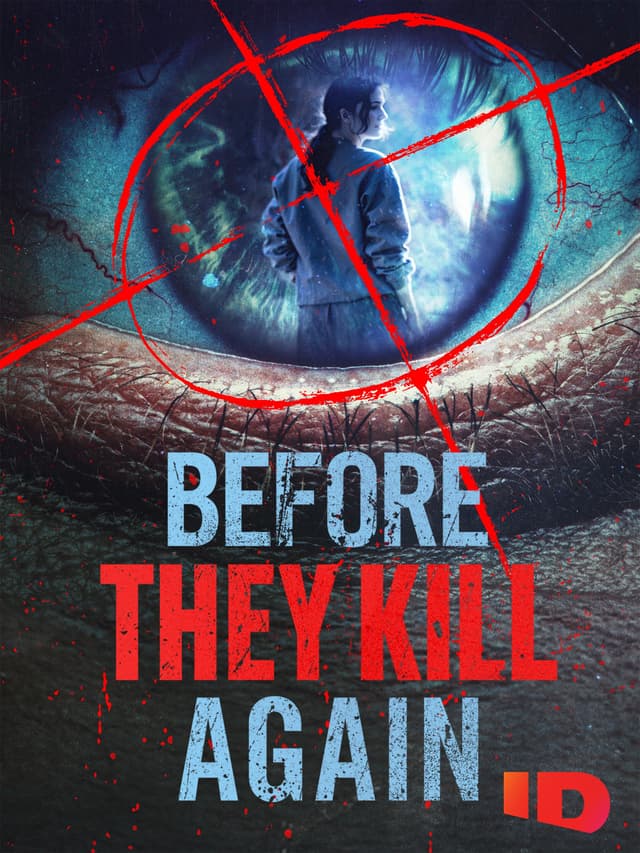 Before They Kill Again