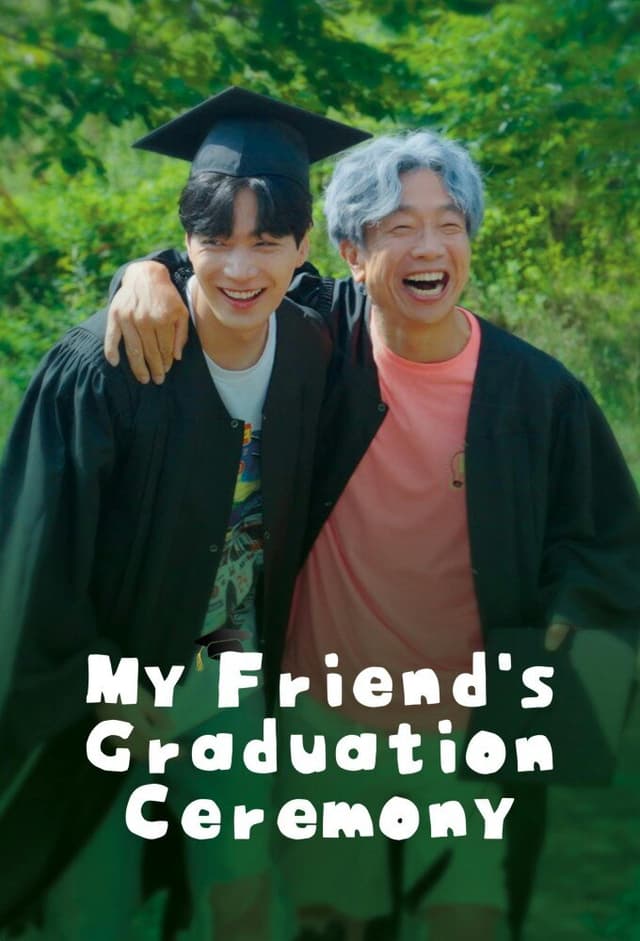 My Friend's Graduation Ceremony