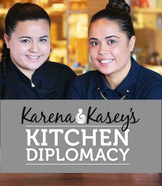 Karena and Kasey's Kitchen Diplomacy